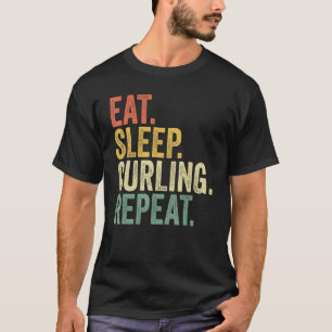 Eat Sleep Curling Repeat Retro 70s 80s Curling T-Shirt