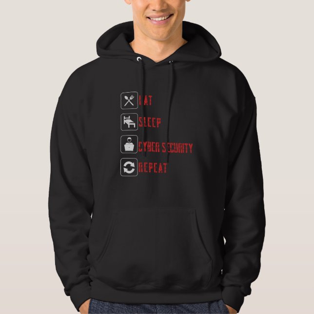 Eat Sleep Cyber Security Repeat and Protect  Prese Hoodie (Front)