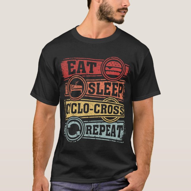 Eat Sleep Cyclo-cross Repeat T-Shirt (Front)