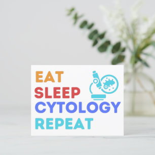 EAT SLEEP CYTOLOGY REPEAT - #lablife Postcard