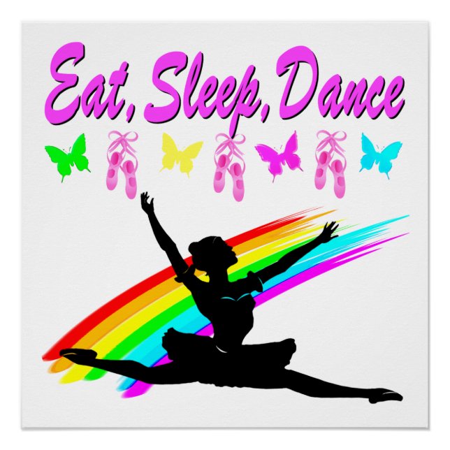 EAT, SLEEP, DANCE BALLERINA DESIGN POSTER (Front)