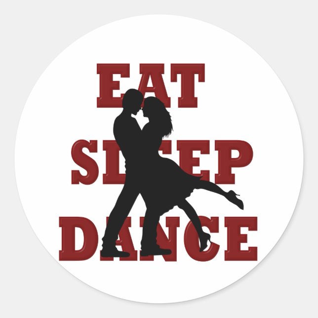 Eat, Sleep, Dance Classic Round Sticker (Front)