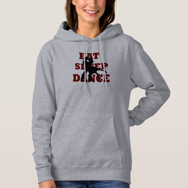 Eat, Sleep, Dance Hoodie (Front)