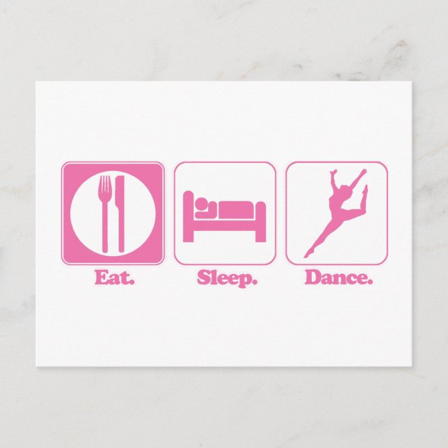 eat sleep dance postcard (Front)