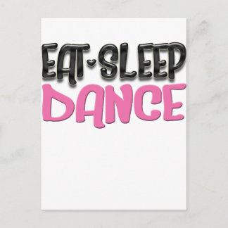 eat sleep dance postcard