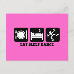eat sleep dance postcard