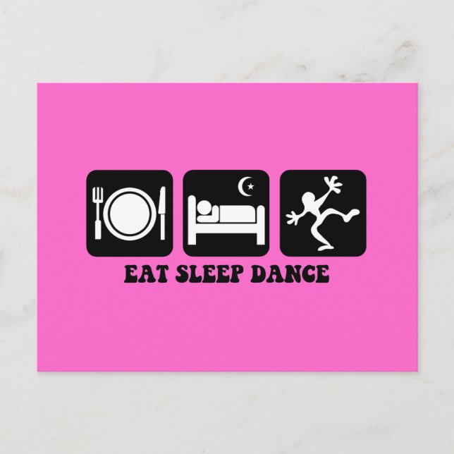 eat sleep dance postcard (Front)