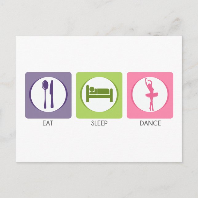 Eat Sleep Dance! Postcard (Front)