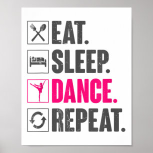 Eat Sleep Dance Repeat Vintage Dancing Gifts Dance Poster