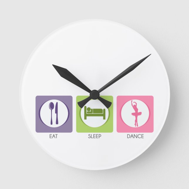 Eat Sleep Dance! Round Clock (Front)