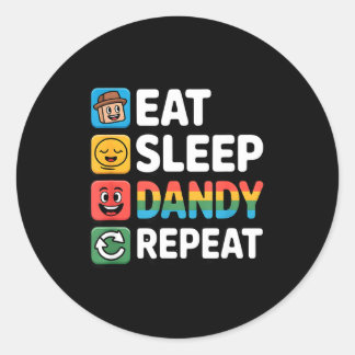 Eat sleep dandy repeat birthday decoration boysEat Classic Round Sticker