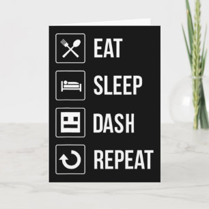 Eat Sleep Dash Repeat Video Game Geometry Video Ga Card