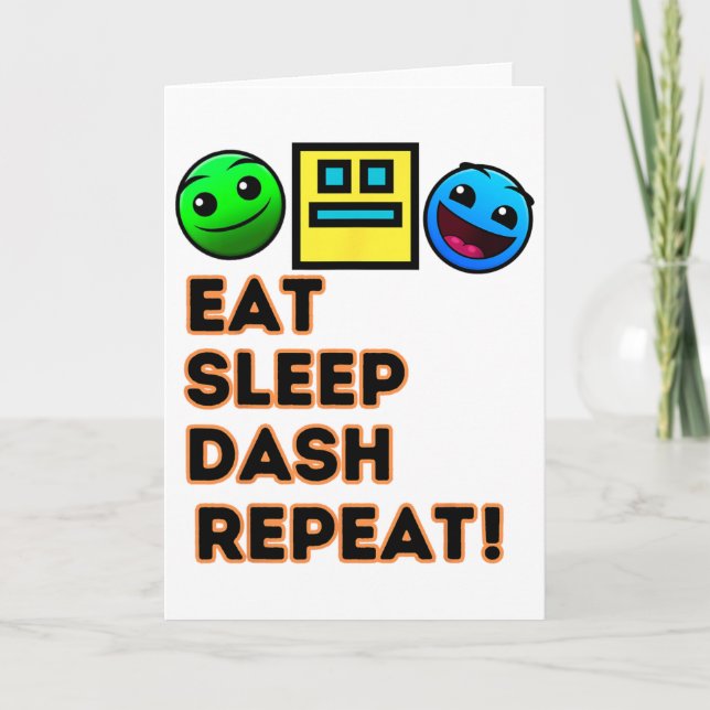 Eat Sleep Dash Repeat Video Game Geometry Video Ga Card (Front)
