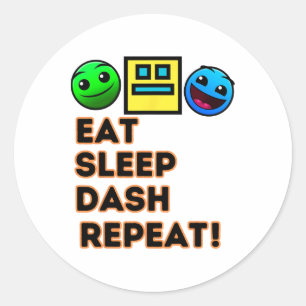 Eat Sleep Dash Repeat Video Game Geometry Video Ga Classic Round Sticker