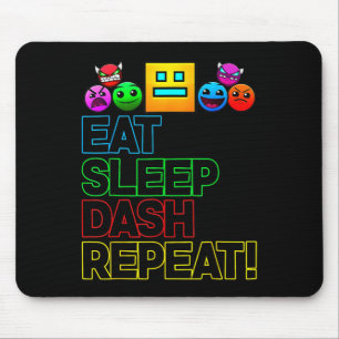Eat Sleep Dash Repeat Video Game Geometry Video Ga Mouse Pad