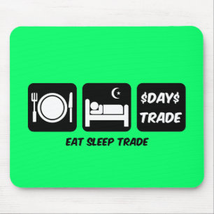 eat sleep day trader mouse pad