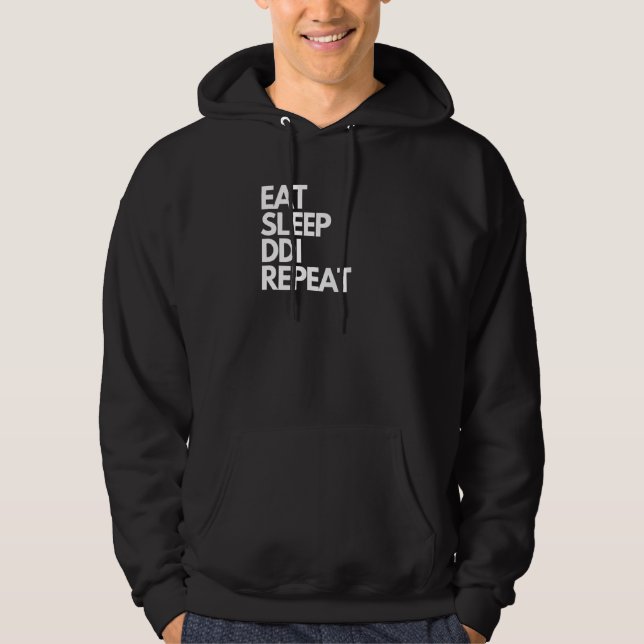 Eat Sleep DDI Repeat  Trinidad and Tobago Hoodie (Front)