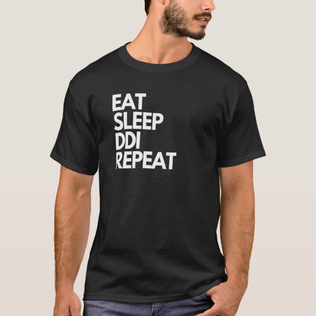 Eat Sleep DDI Repeat  Trinidad and Tobago T-Shirt (Front)