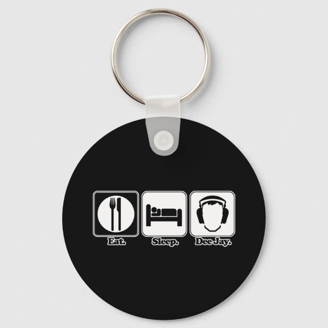 eat sleep dee jay key ring (Front)