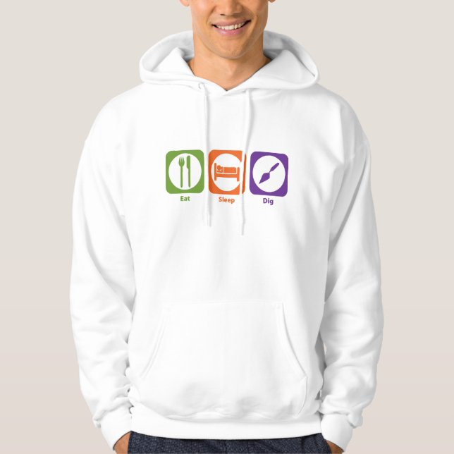 Eat Sleep Dig Hoodie (Front)