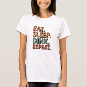 Eat Sleep Dink Repeat - Funny Pickleball Retro Tee