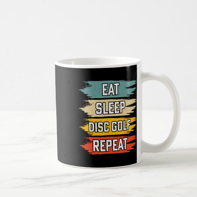 Eat Sleep Disc Golf Repeat _2  Coffee Mug (Right)
