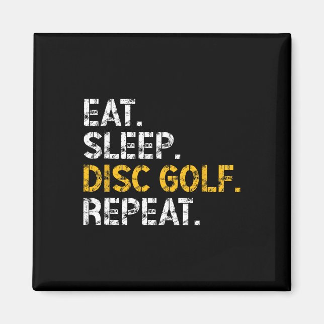 Eat Sleep Disc Golf Repeat Disc Golf Player Funny  Magnet (Front)