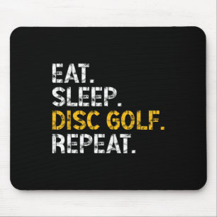 Eat Sleep Disc Golf Repeat Disc Golf Player Funny Mouse Pad