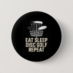 Eat Sleep Disc Golf Repeat Funny Disc Golf 6 Cm Round Badge