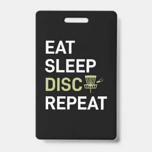 Eat Sleep Disc Golf Repeat ID Badge