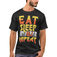 Eat sleep dj repeat