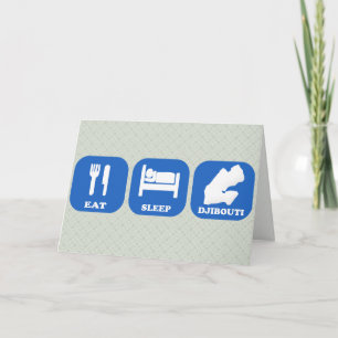 Eat Sleep Djibouti Card