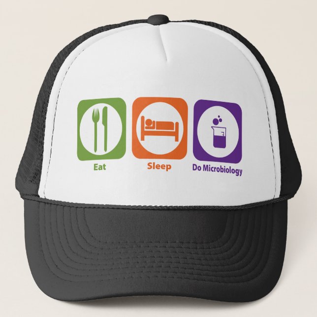 Eat Sleep Do Microbiology Trucker Hat (Front)
