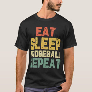 Eat Sleep Dodgeball Repeat Player Lover Vintage T-Shirt