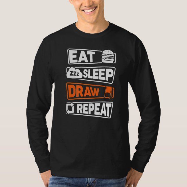Eat Sleep Draw Repeat T-Shirt (Front)