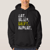 Eat Sleep Drift Repeat - Funny Drifting