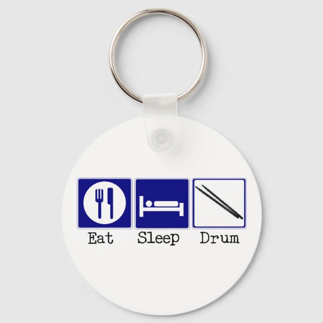 Eat, Sleep, Drum Key Ring (Front)