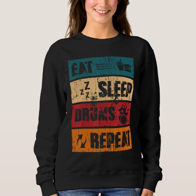Eat Sleep Drums Repeat Sweatshirt (Front)