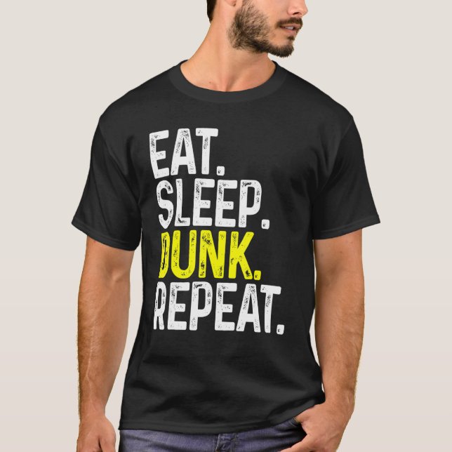 Eat Sleep Dunk Repeat Funny Basketball T-Shirt (Front)