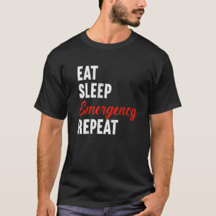 Eat Sleep Emergency Repeat Paramedic Rescuer Ambul T-Shirt
