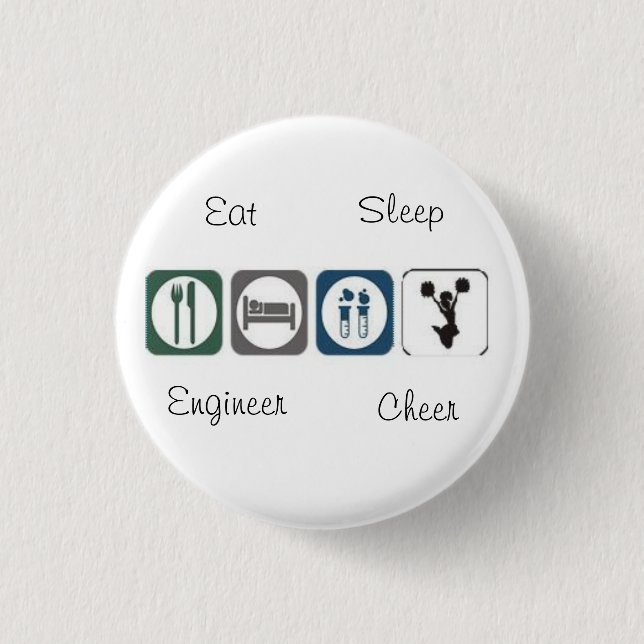 Eat Sleep Engineer Cheer 3 Cm Round Badge (Front)