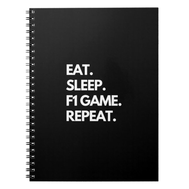 Eat Sleep F1 Game Repeat Notebook (Front)