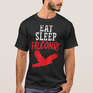 Eat Sleep Falconry Falcon  Master Falconer 1 T-Shirt