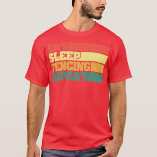 Eat Sleep Fencing Repeat  T-Shirt