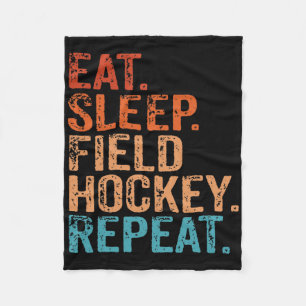 Eat Sleep Field Hockey Repeat Funny Vintage Retro Fleece Blanket