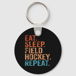 Eat Sleep Field Hockey Repeat Funny Vintage Retro Key Ring