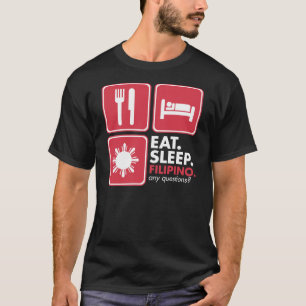 Eat Sleep Filipino - Red and White T-Shirt