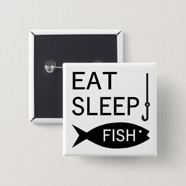 Eat Sleep Fish 15 Cm Square Badge (Front & Back)