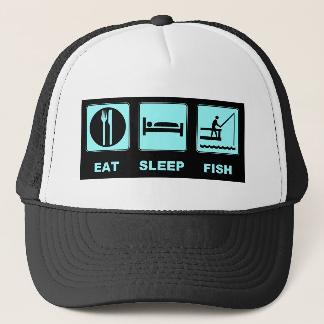 Eat Sleep Fish fishing gifts Trucker Hat (Front)