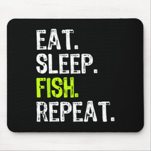 Eat Sleep Fish Repeat Fishing Fisherman Funny Mouse Pad
